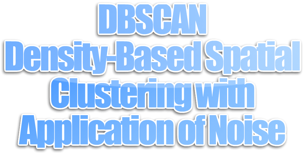 Algoritma DBSCAN (Density-Based Spatial Clustering of Applications with Noise)