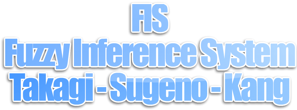 Algoritma FIS (Fuzzy Inference System): Tipe Sugeno