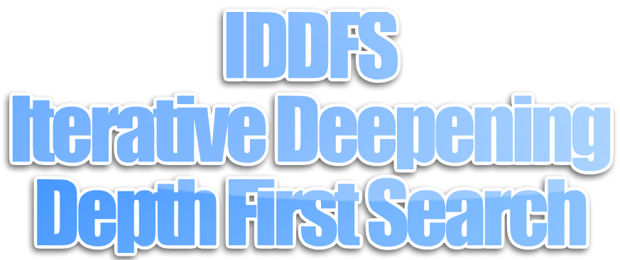 Algoritma IDDFS (Iterative Deepening Depth First Search)