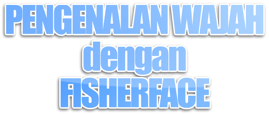 Algoritma Fisherface