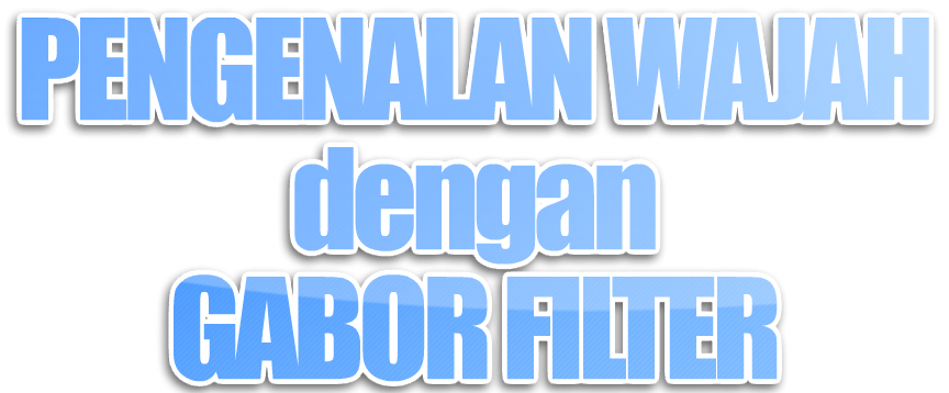 Algoritma Gabor Filter