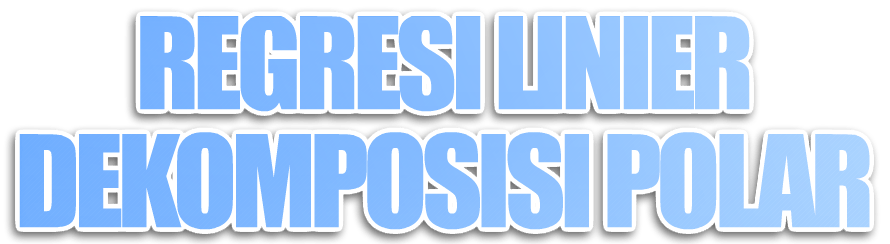 Regresi Linier dengan Dekomposisi Polar